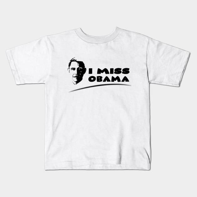 i miss obama - president obama Kids T-Shirt by BaronBoutiquesStore